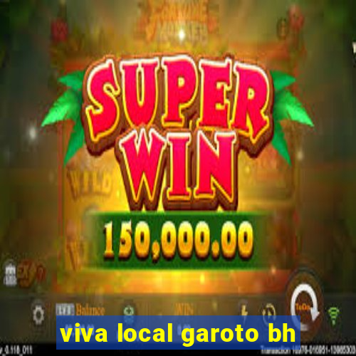 viva local garoto bh